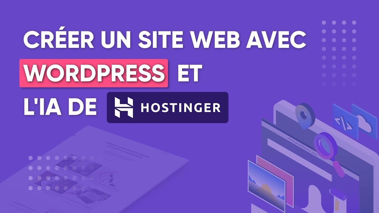 Comment créer un site web avec Wordpress et l’IA de Hostinger
