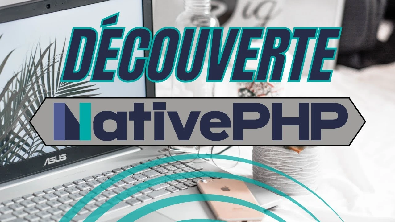 Créer des applications natives avec NativePHP