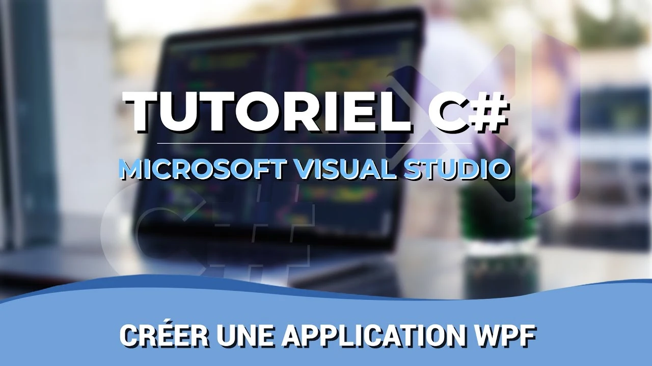 Créer une application WPF avec Visual Studio