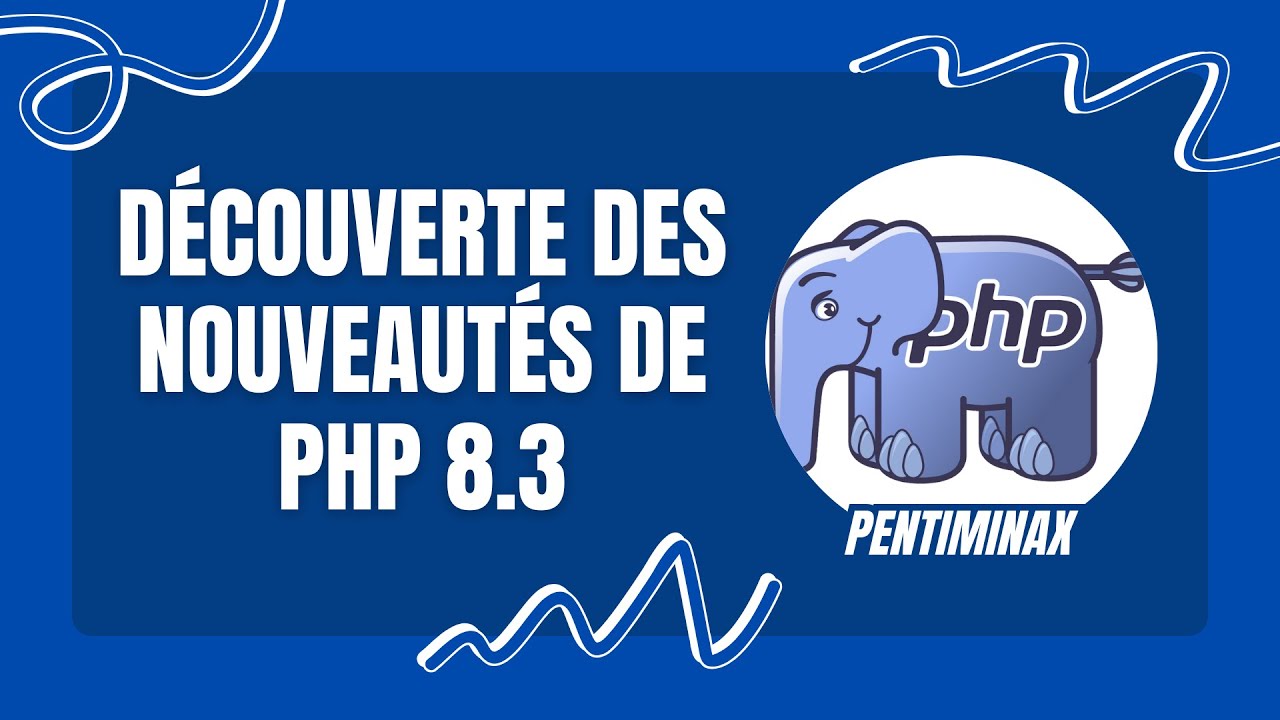 Découverte des nouveautés de PHP 8.3