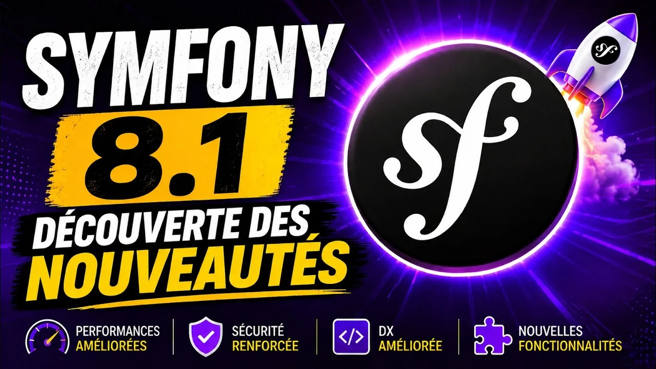 Symfony 8.1 : Découverte des nouveautés